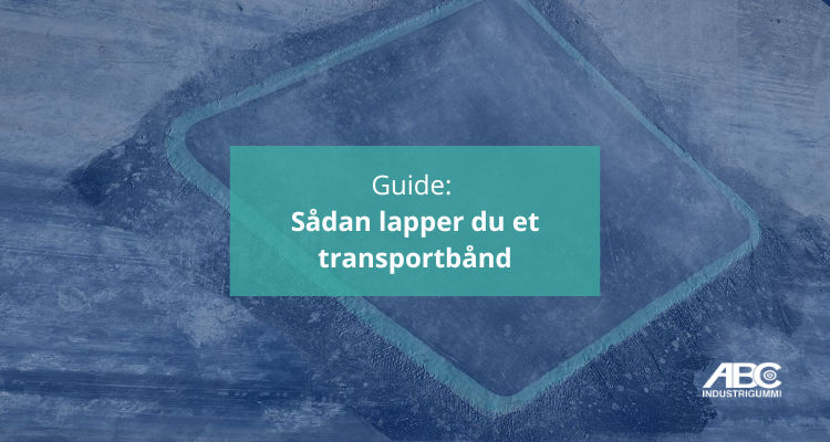 Guide - Sådan lapper du dit transportbånd
