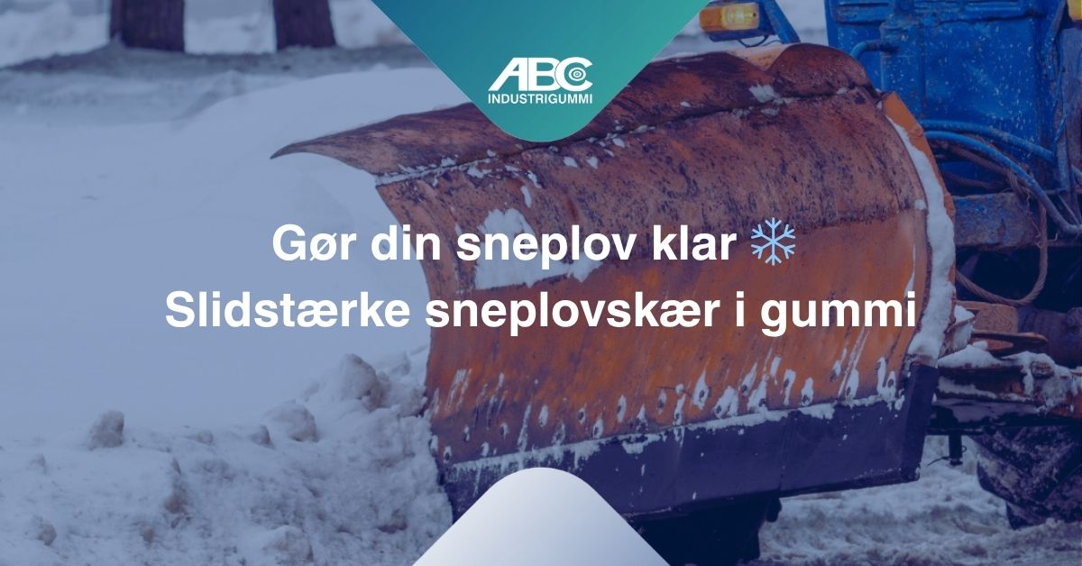 Gør din sneplov klar ❄️ Slidstærke sneplovskær i gummi fra ABC Industrigummi