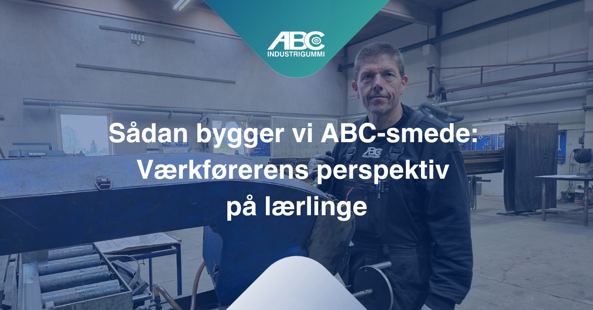 Sådan bygger vi ABC-smede: Værkførerens perspektiv på lærlinge